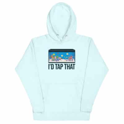 I'd Tap That Unisex Hoodie